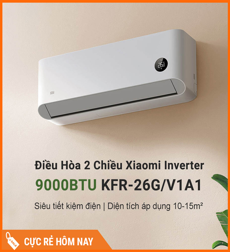 Điều Hòa 2 Chiều Xiaomi Mijia KFR-26GW/V1A1 1HP 9000 BTU